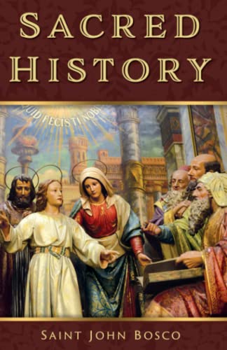 Sacred History von American Society for the Defense of Tradition, Family & Property, The (T F P)
