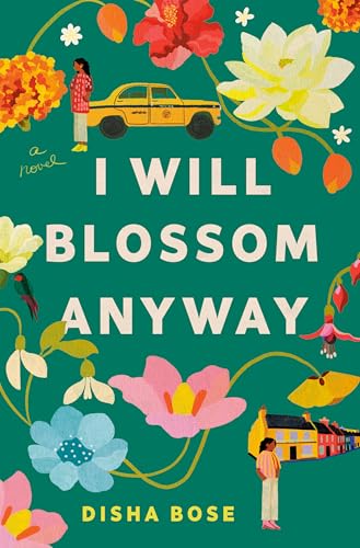 I Will Blossom Anyway: A Novel von Ballantine Books