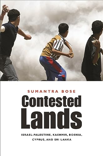 Contested Lands: Israel-Palestine, Kashmir, Bosnia, Cyprus, and Sri Lanka