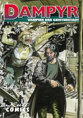 Dampyr 28: Vampire der Geisterstadt Dampyr 28: Vampire der Geisterstadt