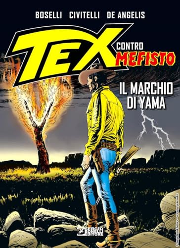 Il marchio di Yama. Tex contro Mefisto Il marchio di Yama. Tex contro Mefisto von Sergio Bonelli Editore