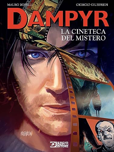 La cineteca del mistero. Dampyr La cineteca del mistero. Dampyr von Sergio Bonelli Editore
