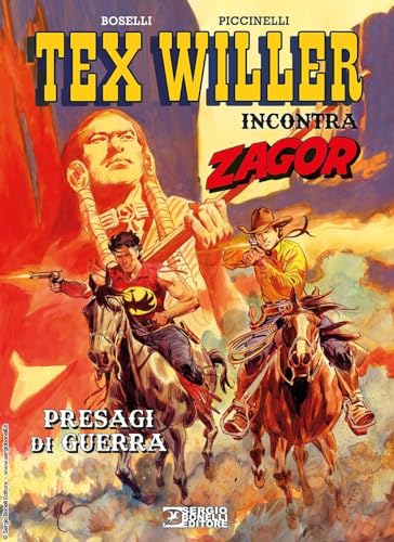 Presagi di guerra. Tex Willer incontra Zagor von Sergio Bonelli Editore