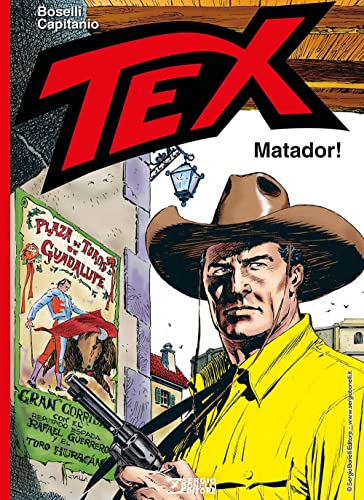 Tex. Matador! Tex. Matador! von Sergio Bonelli Editore