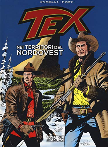 Tex. Nei territori del Nordovest Tex. Nei territori del Nordovest von Sergio Bonelli Editore