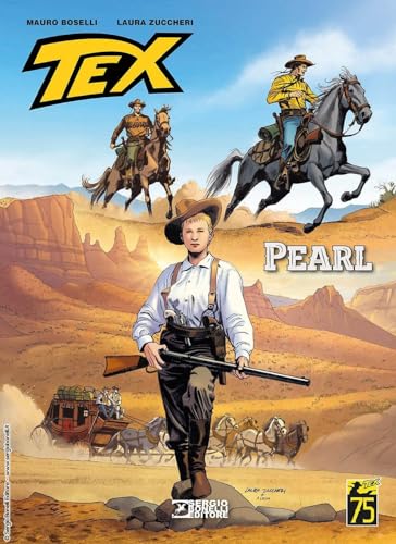 Tex. Pearl Tex. Pearl von Sergio Bonelli Editore