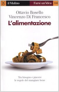 L'alimentazione (Farsi un'idea, Band 144)
