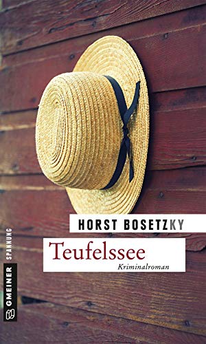 Teufelssee: Kriminalroman (Kriminalromane im GMEINER-Verlag) (Kommissar Mannhardt und Schneeganß)