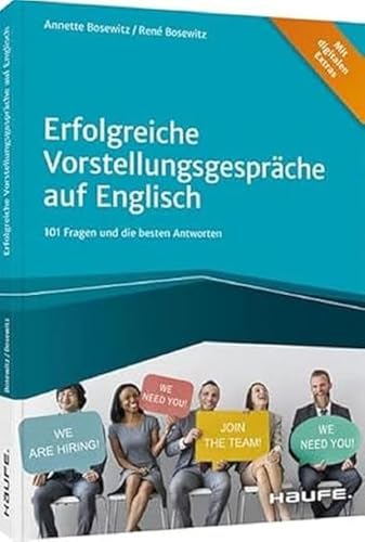 Erfolgreiche Vorstellungsgespräche auf Englisch: 101 Fragen und die besten Antworten (Haufe Fachbuch)