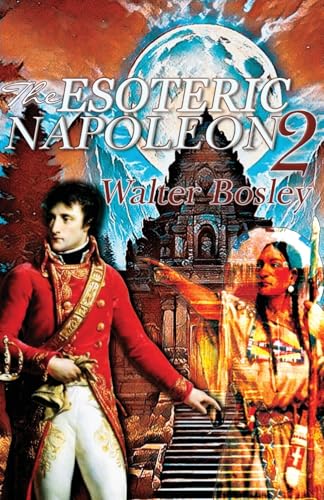 The Esoteric Napoleon 2: Louisiana Territory Mystery: Louisiana Territory Mystery von Lulu.com