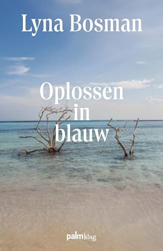 Oplossen in blauw Oplossen in blauw von Palmslag