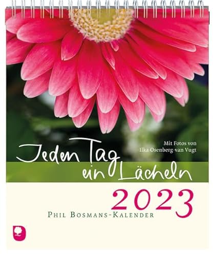 Jeden Tag ein Lächeln 2023: Phil Bosmans-Kalender