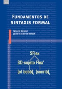 fundamentos de sintaxis formal (Lingüística, Band 20) von Ediciones Akal, S.A.