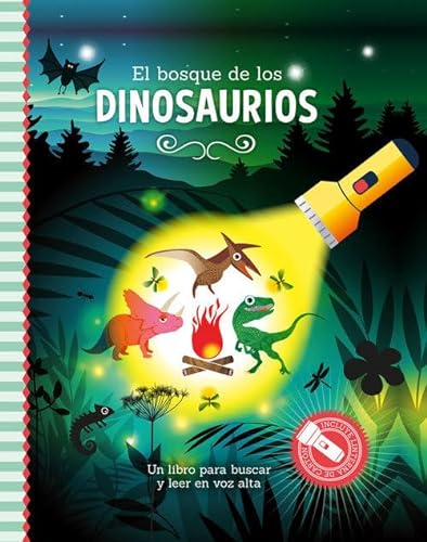 Bosque de los dinosaurios, el.(libros con linterna) von Catedral