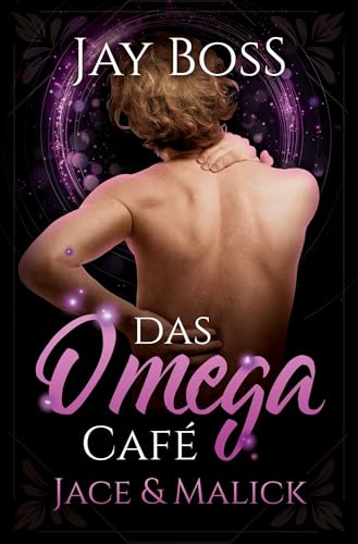 Jace & Malick: Das Omega-Café 2