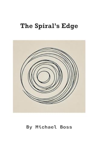 The Spiral's Edge The Spiral's Edge von Schuler Books
