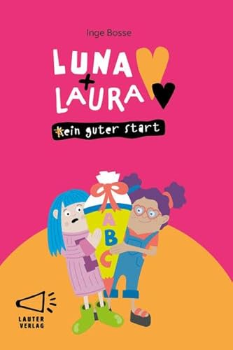 Luna + Laura: Ein guter Start: Erstlesebuch mit kurzen Wörtern (max. 5 Buchst. lang) (5-Buchstaben-Bücher: Einfach lesen mit kurzen Wörtern) von Lauter Verlag,
