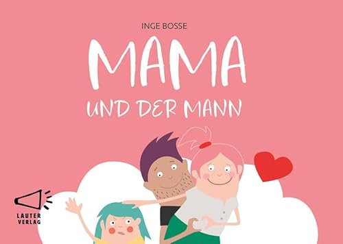 MAMA UND DER MANN: in Großbuchstaben (4-Buchstaben-Bücher: Einfach lesen mit kurzen Wörtern) von Lauter Verlag
