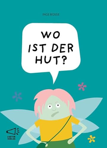 WO IST DER HUT?: in Großbuchstaben (3-Buchstaben-Bücher: Einfach lesen mit kurzen Wörtern) von Lauter Verlag