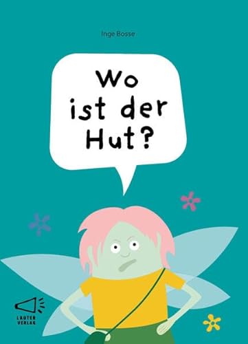 Wo ist der Hut?: in Groß-/Kleinbuchstaben (3-Buchstaben-Bücher: Einfach lesen mit kurzen Wörtern) von Lauter Verlag