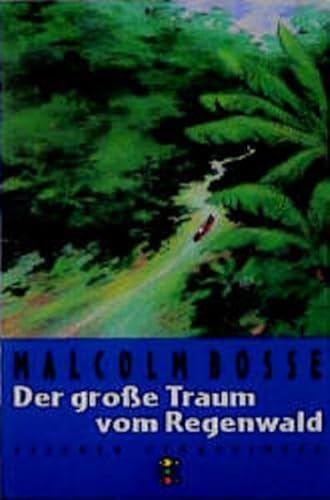 Der grosse Traum vom Regenwald (Fischer Schatzinsel) von Fischer Sauerländer