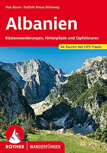 Albanien: Küstenwanderungen, Hirtenpfade und Gipfeltouren. 44 Touren mit GPS-Tracks (Rother Wanderführer)