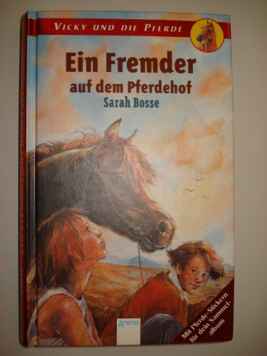 Vicky und die Pferde, Ein Fremder auf dem Pferdehof