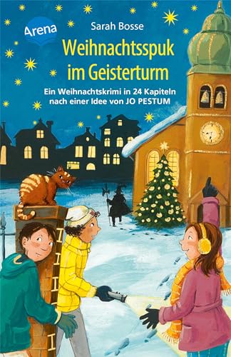 Weihnachtsspuk im Geisterturm. Ein Weihnachtskrimi in 24 Kapiteln nach einer Idee von Jo Pestum: Adventskalender-Krimi mit perforierten Seiten zum Auftrennen