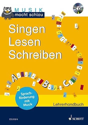 Singen Lesen Schreiben - Paket: Sprachförderung mit Musik. Paket. (Musik macht schlau)