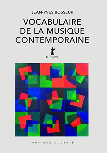 Vocabulaire de la musique contemporaine von MINERVE