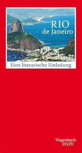 Rio de Janeiro - Eine literarische Einladung: Eine literarische Einladung