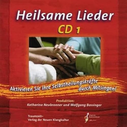 Heilsame Lieder 1: Aktivieren Sie Ihre Selbstheilungskräfte durch Mitsingen!