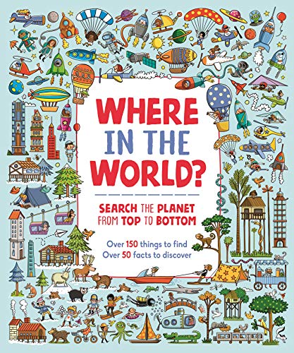 Where in the World?: Search the Planet from Top to Bottom von Buster Books