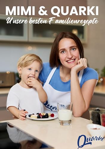 Mimi & Quarki: Unsere besten Familienrezepte von BoD – Books on Demand