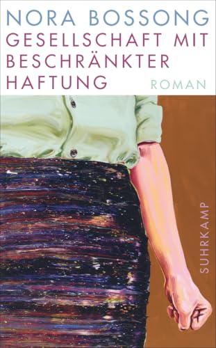 Gesellschaft mit beschränkter Haftung: Roman | Aufstieg und Fall eines Familienunternehmens Gesellschaft mit beschränkter Haftung: Roman | Aufstieg und Fall eines Familienunternehmens