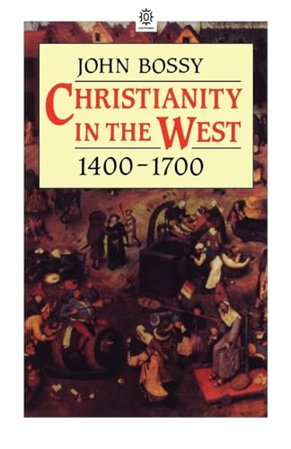 Christianity In The West 1400-1700 (Opus)