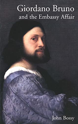 Giordano Bruno and the Embassy Affair (Nota Bene)