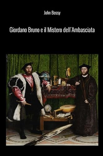 Giordano Bruno e il mistero dell'ambasciata von StreetLib