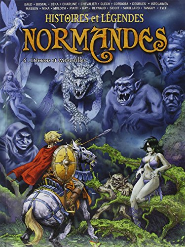 Histoires et légendes normandes : Tome 6 von VAROU