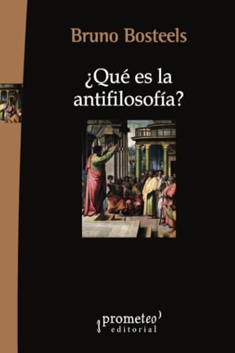 ¿Qué es la antifilosofía? (La matriz del pensamiento) von PROMETEO EDITORIAL | ARGENTINA