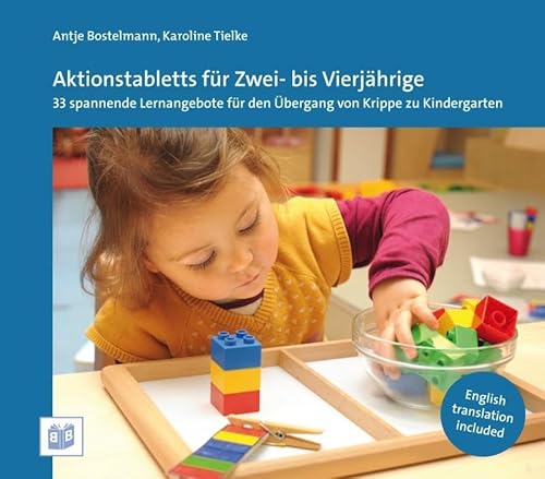 Aktionstabletts für Zwei- bis Vierjährige: 33 spannende Lernangebote für den Übergang von Krippe zu Kindergarten: 30 spannende Lernangebote für den Übergang von Krippe zu Kindergarten Aktionstabletts für Zwei- bis Vierjährige: 33 spannende Lernangebote für den Übergang von Krippe zu Kindergarten: 30 spannende Lernangebote für den Übergang von Krippe zu Kindergarten