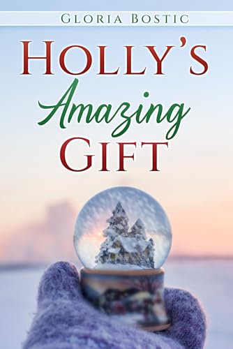 Holly's Amazing Gift