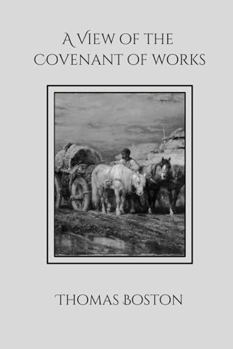 A View of the Covenant of Works