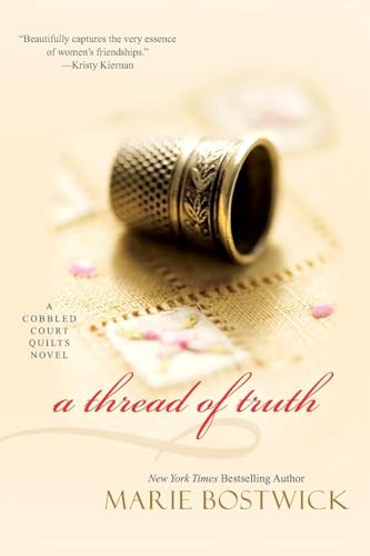 A Thread of Truth (Cobbled Court Quilts, Band 2) von Kensington