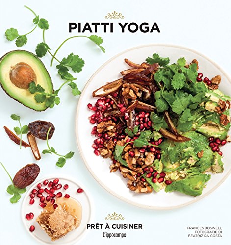Piatti yoga (Prêt à cuisiner)