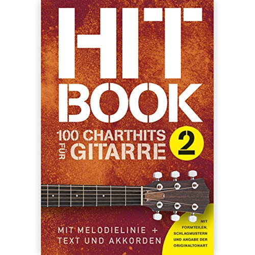 Hitbook 2 - 100 Charthits für Gitarre: Songbook für Gitarre, Gesang (Hitbook: 100 Charthits)