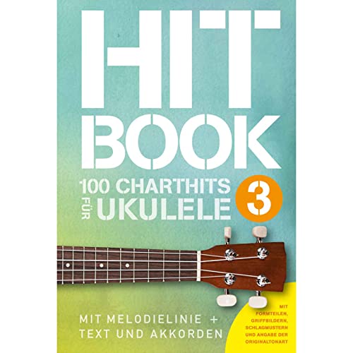Hitbook 3 - 100 Charthits für Ukulele (Hitbook: 100 Charthits)