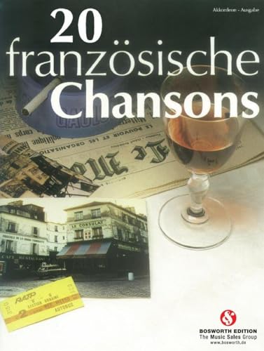 20 Französische Chansons: Songbook für Akkordeon von Bosworth Music