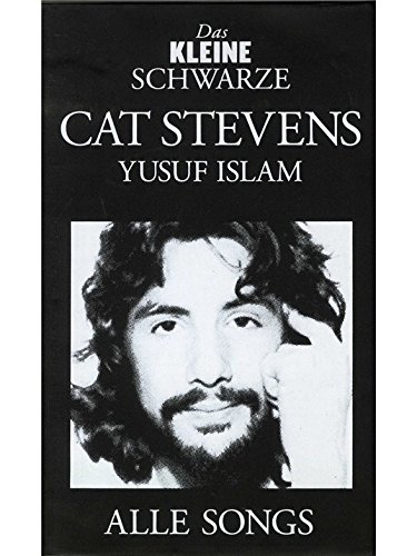 Das Kleine Schwarze: Cat Stevens (Yusuf Islam). Für Text & Akkorde von Bosworth,