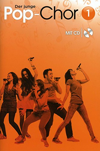 Der junge Pop-Chor -Band 1- (Book & CD): Für Frauenchor (SSA) & Klavier